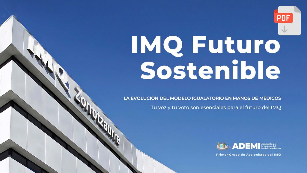 Descárgate la presentación de nuestra propuesta para el Futuro del IMQ